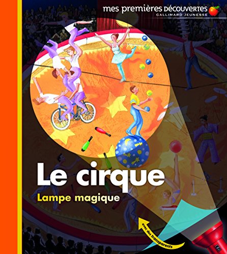 Mes Premieres Decouvertes: Le Cirque von GALLIMARD JEUNE