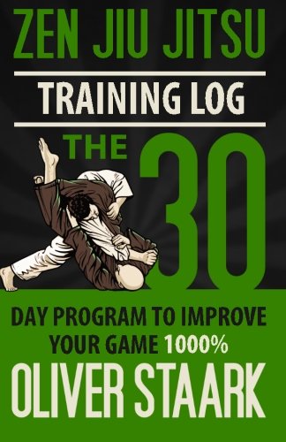 Zen Jiu Jitsu Training Log: The official training journal of Zen Jiu Jitsu