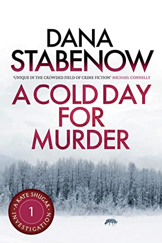 A COLD DAY FOR MURDER: A Kate Shugak Investigation A COLD DAY FOR MURDER: A Kate Shugak Investigation