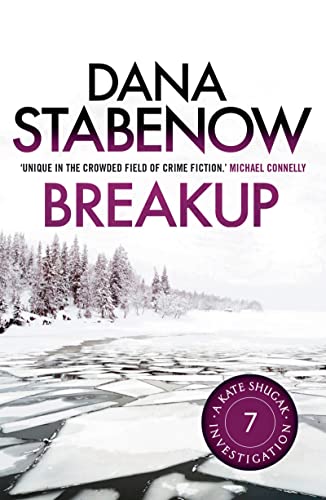 Breakup (A Kate Shugak Investigation, Band 7)