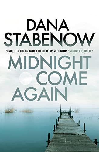 Midnight Come Again (A Kate Shugak Investigation, Band 10)