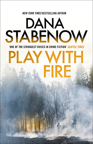 Play With Fire (A Kate Shugak Investigation)
