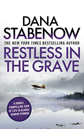 Restless In The Grave (A Kate Shugak Investigation, Band 19)