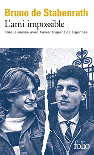 L'Ami Impossible: Une Jeunesse Avec Xavier Dupont De Ligonnès von Folio