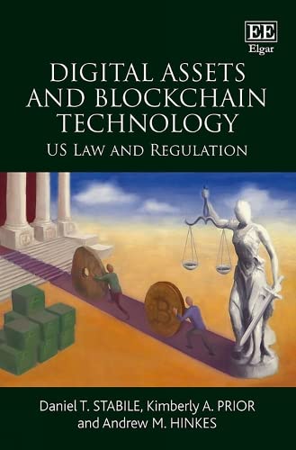 Digital Assets and Blockchain Technology: Us Law and Regulation