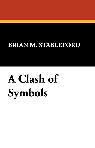 A Clash of Symbols: A Study of the Works of James Blish