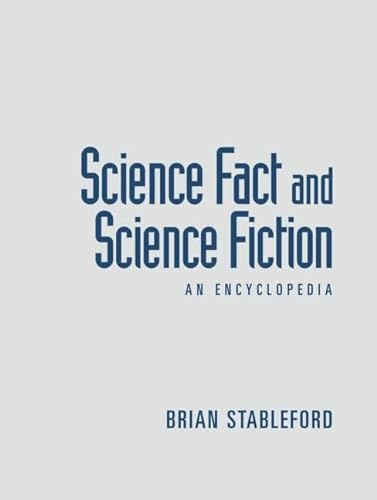 Science Fact and Science Fiction: An Encyclopedia von Routledge
