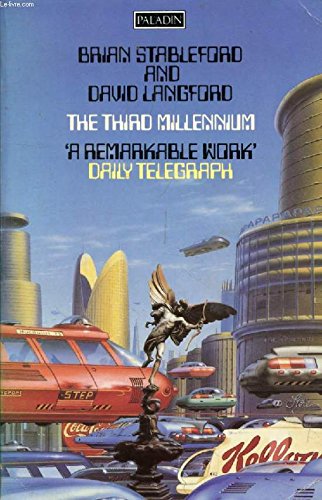 The Third Millennium: The History of the World, 2000-3000 A.D. (Paladin Books)