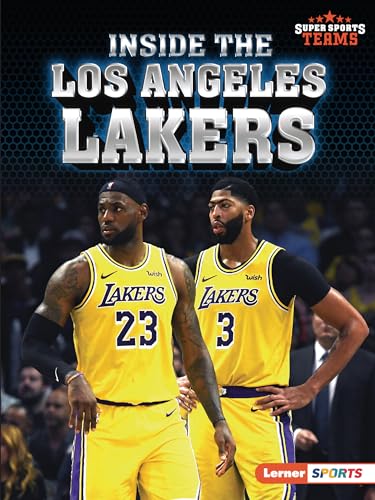 Inside the Los Angeles Lakers (Super Sports Teams) von Lerner Publications (Tm)