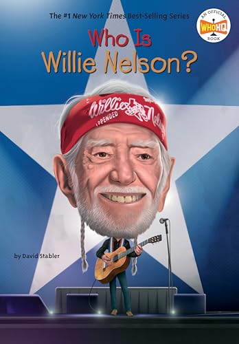 Who Is Willie Nelson? (Who Was?) von Penguin Workshop