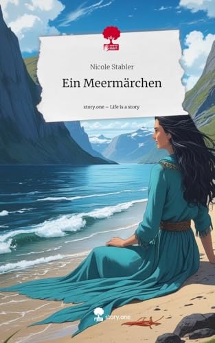 Ein Meermärchen. Life is a Story - story.one von story.one publishing