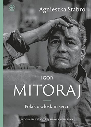 Igor Mitoraj Polak o włoskim sercu Igor Mitoraj Polak o włoskim sercu