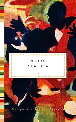 Music Stories (Everyman's Library Pocket Classics Series) von Everyman's Library