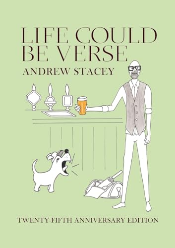 Life Could Be Verse: Twenty Fifth Anniversary Edition von Lulu.com