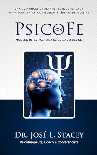 PsicoFe: Modelo Integral para el Cuidado del Ser PsicoFe: Modelo Integral para el Cuidado del Ser von Independiente