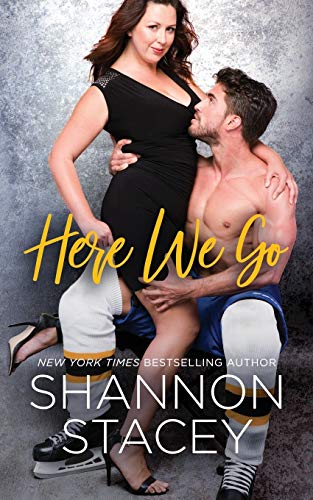 Here We Go (Burke Siblings Series, Band 1) von Shannon Stacey