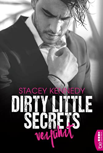 Dirty Little Secrets – Verführt (CEO-Romance)