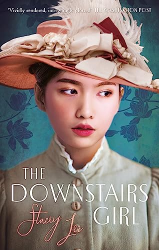The Downstairs Girl: the must-read Reese Witherspoon Book Club Pick von Piatkus