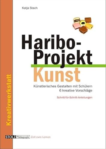 Haribo Projekt Kunst: Künstlerisches Gestalten mit Schülern - 6 kreative Vorschläge: Künstlerisches Gestalten mit Schülern - 6 kreative Vorschläge. ... Kopiervorlagen. 4. bis 8. Schuljahr