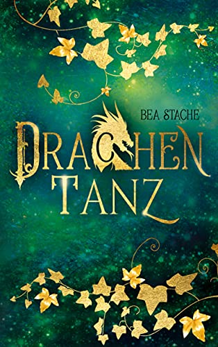 Drachentanz: Fantasy-Roman von Books on Demand GmbH