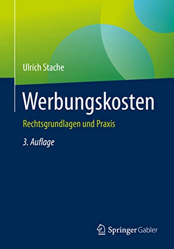 Werbungskosten: Rechtsgrundlagen und Praxis von Springer Gabler