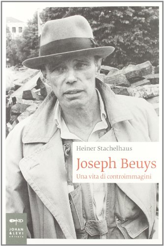 Joseph Beuys. Una vita di controimmagini (Biografie) von Johan & Levi