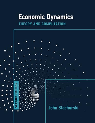 Economic Dynamics, second edition: Theory and Computation