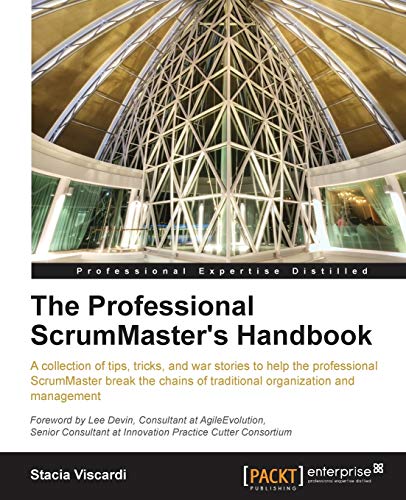 The Professional Scrummaster's Handbook von Packt Publishing