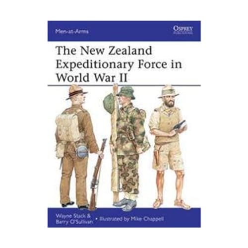 The New Zealand Expeditionary Force in World War II (Men-at-Arms, Band 486) von Osprey Publishing