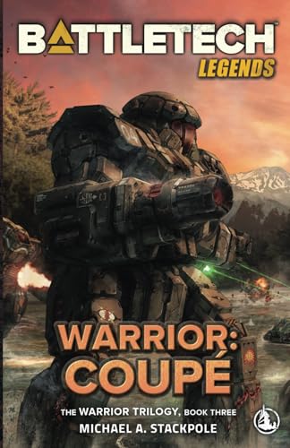 BattleTech Legends: Warrior: Coupé: The Warrior Trilogy, Book Three