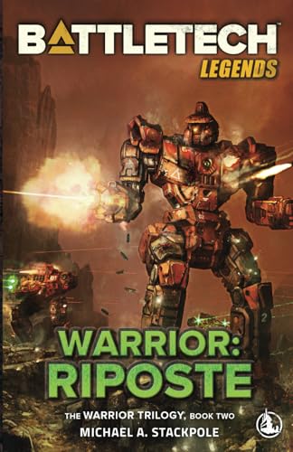 BattleTech Legends: Warrior: Riposte: The Warrior Trilogy, Book Two von InMediaRes Productions
