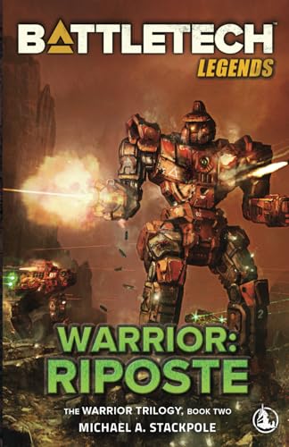 BattleTech Legends: Warrior: Riposte: The Warrior Trilogy, Book Two