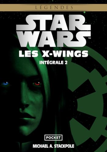 Star Wars Les X-Wings - Intégrale 2: Tome 2 von POCKET