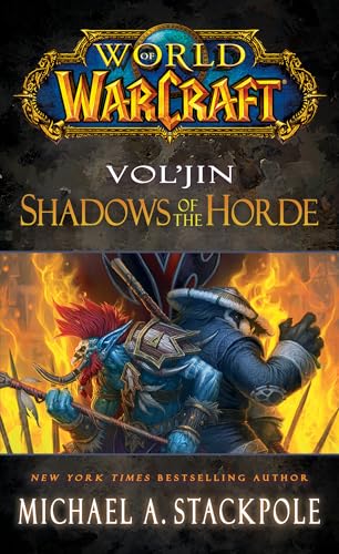 World of Warcraft: Vol'jin: Shadows of the Horde