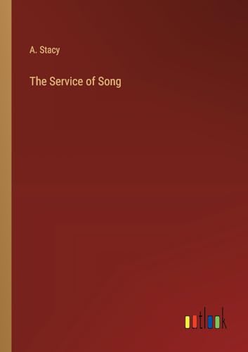 The Service of Song von Outlook Verlag
