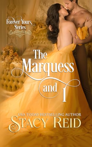 The Marquess and I (Forever Yours, Band 1)