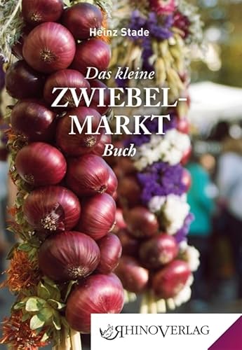 Das kleine Zwiebelmarkt Buch: Band 99 (Rhino Westentaschen-Bibliothek)
