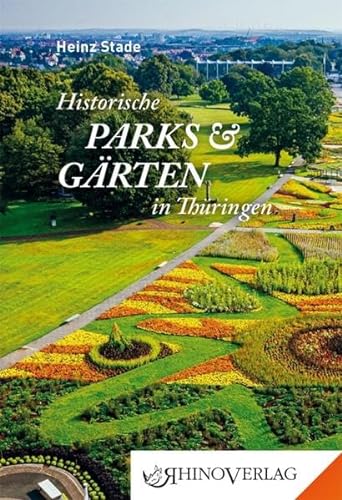 Historische Parks & Gärten in Thüringen: Band 92 (Rhino Westentaschen-Bibliothek) von Rhino