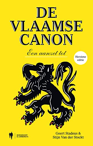 De Vlaamse canon: een aanzet tot De Vlaamse canon: een aanzet tot von Borgerhoff & Lamberigts