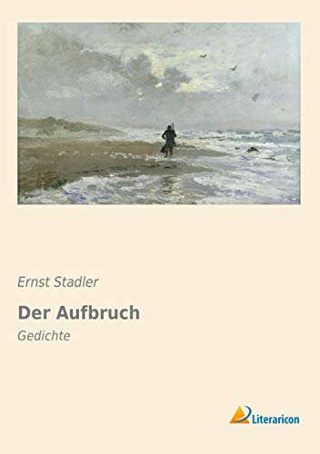 Der Aufbruch: Gedichte
