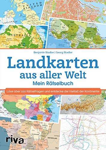 Landkarten aus aller Welt – Mein Rätselbuch: Löse über 100 Rätselfragen und entdecke die Vielfalt der Kontinente. Das geniale Geschenk für alle Rätsel- und Geographiefans. Ab 12 Jahren Landkarten aus aller Welt – Mein Rätselbuch: Löse über 100 Rätselfragen und entdecke die Vielfalt der Kontinente. Das geniale Geschenk für alle Rätsel- und Geographiefans. Ab 12 Jahren von RIVA