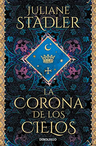 La corona de los cielos (Best Seller) von NUEVAS EDICIONES DEBOLSILLO S.L