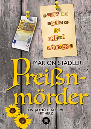 Preißnmörder: Ein Altmühltalkrimi mit Herz von tredition