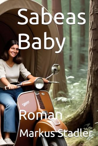 Sabeas Baby: Roman von Markus Stadler, publisher, Amazon, publishing company