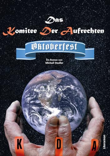 Das Komitee der Aufrechten: Oktoberfest (Literareon) von Literareon