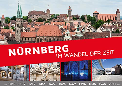 Nürnberg im Wandel der Zeit von Edelmann Verlag ein Imprint von Korn & Berg Universitätsbuchhandlung GmbH & Co.KG,