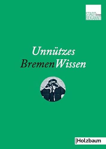 Unnützes BremenWissen