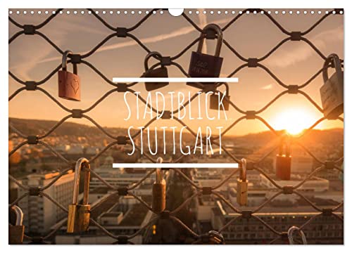 Stadtblick Stuttgart (Wandkalender 2025 DIN A3 quer), CALVENDO Monatskalender