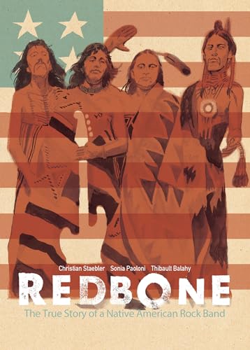 Redbone: The True Story of a Native American Rock Band von IDW Publishing