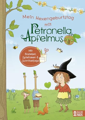 Mein Hexengeburtstag mit Petronella Apfelmus: Partyset für 8 Kinder ab 7 Jahren mit Schnitzeljad, Spielen, Deko, Bastelanleitungen Mein Hexengeburtstag mit Petronella Apfelmus: Partyset für 8 Kinder ab 7 Jahren mit Schnitzeljad, Spielen, Deko, Bastelanleitungen